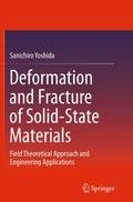 Deformation and Fracture of Solid-State Materials