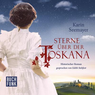 Sterne über der Toskana,1 Audio-CD, 1 MP3
