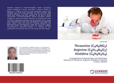 Threonine (C4H9NO3) Arginine (C6H14N4O2) Histidine (C6H9N3O4)