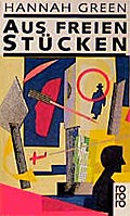 Aus freien Stücken