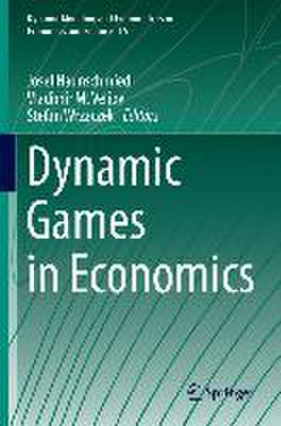 Dynamic Games in Economics