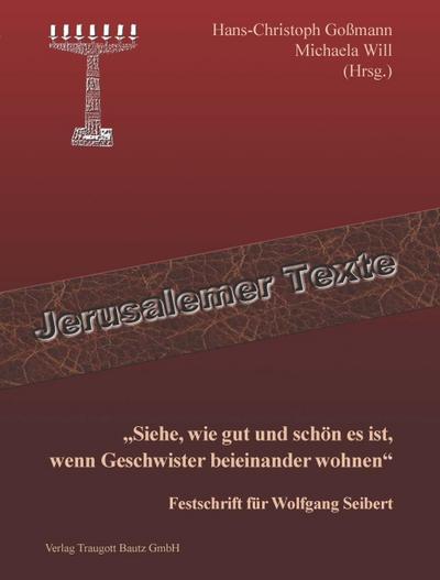 "Siehe, wie gut und schön es ist, wenn Geschwister beieinander wohnen"