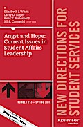 Angst and Hope: Current Issues in Student Affairs 