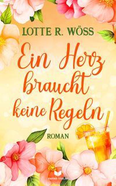Ein Herz braucht keine Regeln