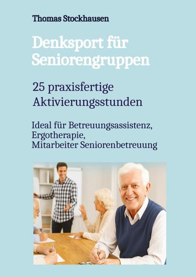 Denksport für Seniorengruppen
