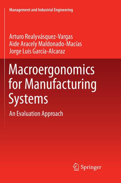 Macroergonomics for Manufacturing Systems