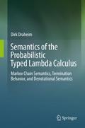 Semantics of the Probabilistic Typed Lambda Calculus