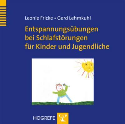 Entspannungsübungen bei Schlafstörungen für Kinder und Jugendliche, 1 Audio-CD