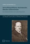 Vernunftrepublikaner, Reichskanzler, liberaler Außenminister