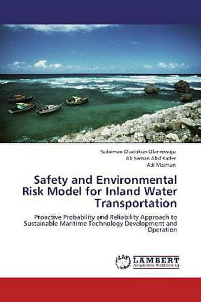 Safety and Environmental Risk Model for Inland Water Transportation