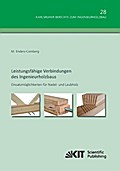 Leistungsfähige Verbindungen des Ingenieurholzbaus - Einsatzmöglichkeiten für Nadel- und Laubholz