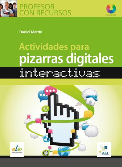 Actividades para pizarras digitales interactivas: Profesor con recursos / Buch mit CD-ROM