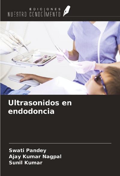 Ultrasonidos en endodoncia