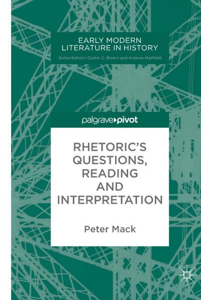 Rhetoric’s Questions, Reading and Interpretation