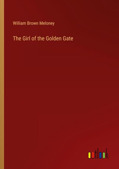The Girl of the Golden Gate
