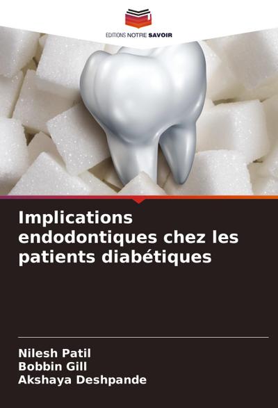 Implications endodontiques chez les patients diabétiques