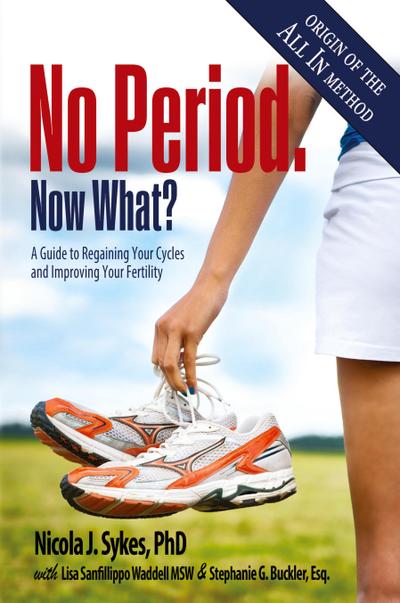 No Period. Now What?