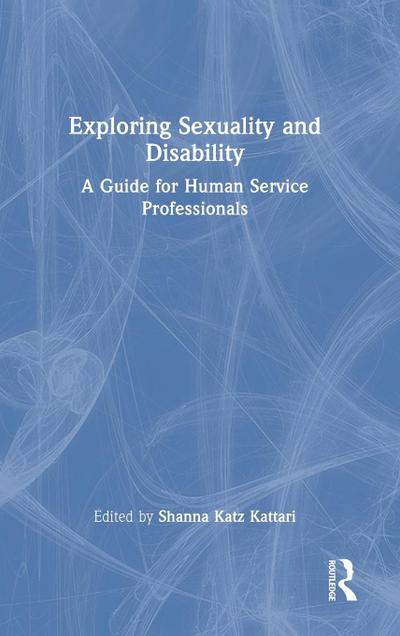 Exploring Sexuality and Disability