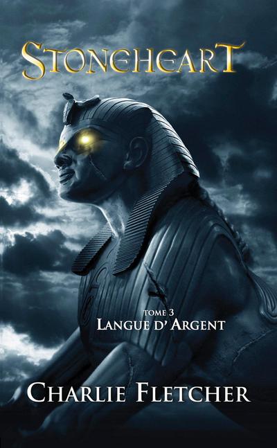 Stoneheart 3 - Langue d’argent