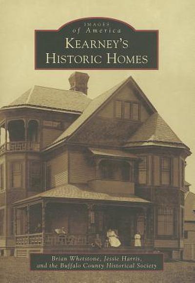 Kearney’s Historic Homes