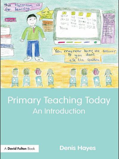 Primary Teaching Today