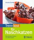Trennkost für Naschkatzen