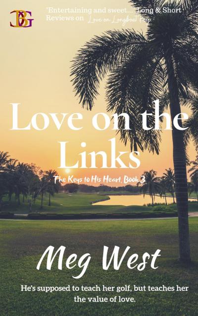 Love on the Links (The Keys to His Heart, #3)