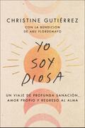 I Am Diosa  Yo soy Diosa (Spanish edition)