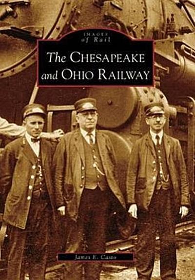 The Chesapeake and Ohio Railway