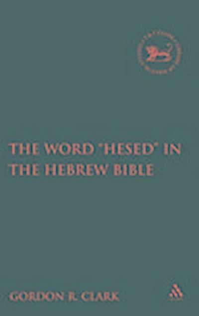 Word "Hesed" in the Hebrew Bible