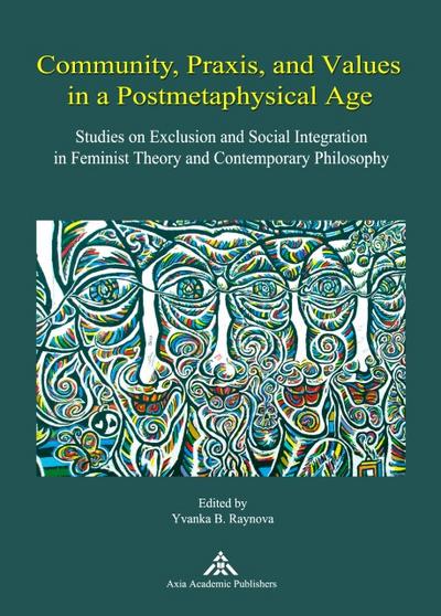 Community, Praxis, and Values in a Postmetaphysical Age