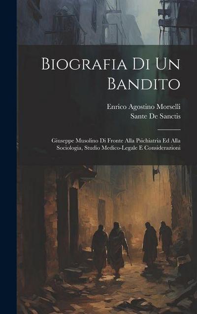 Biografia Di Un Bandito