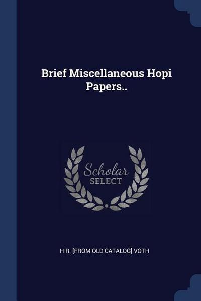 BRIEF MISC HOPI PAPERS