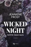 Wicked All Night. Notte malvagia - Night Rebel vol. 3