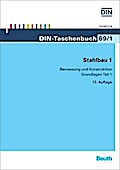 Stahlbau 1: Bemessung und Konstruktion Grundlagen Teil 1 (DIN-Taschenbuch)