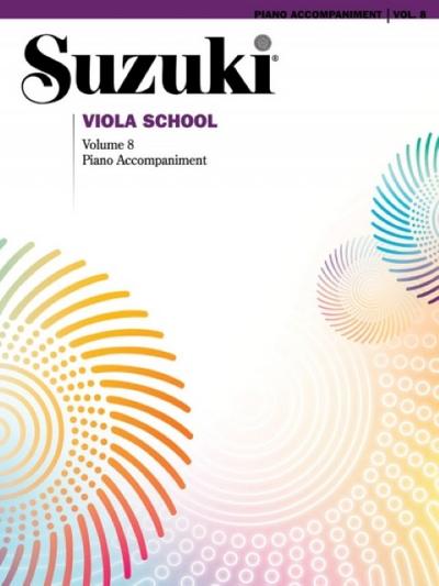 Suzuki Viola School Piano Accompaniment, Volume 8 (Suzuki Method Core Materials)