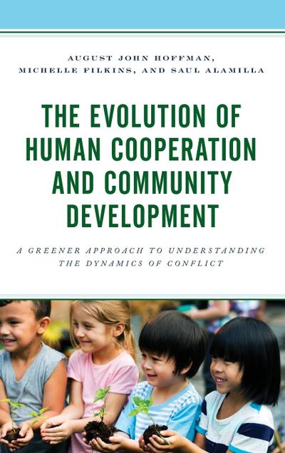 Hoffman, A: Evolution of Human Cooperation and Community Dev