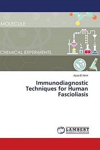Immunodiagnostic Techniques for Human Fascioliasis