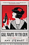 Girl Waits With Gun
