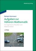 Aufgaben zur Höheren Mathematik von Norbert Herrmann | Ebook