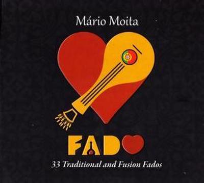 Fado-33 Traditional and Fusion Fados