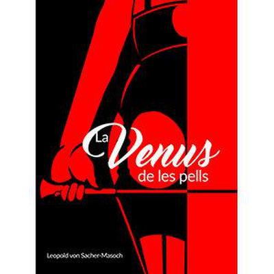 Sacher-Masoch, L: Venus de les Pells