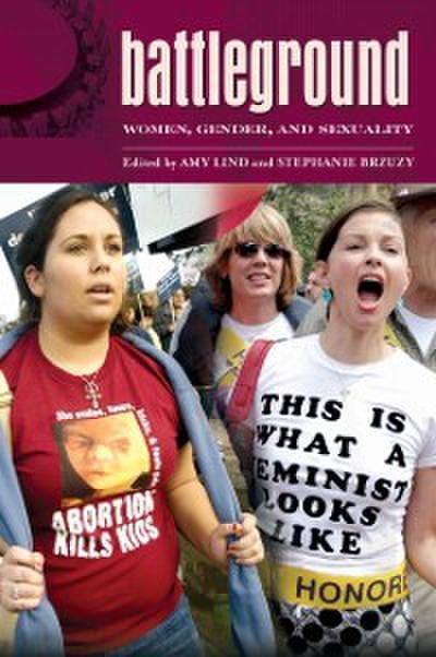 Battleground: Women, Gender, and Sexuality