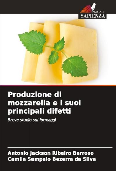Produzione di mozzarella e i suoi principali difetti