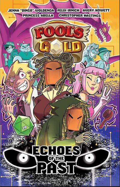 Fool’s Gold: Echoes of the Past