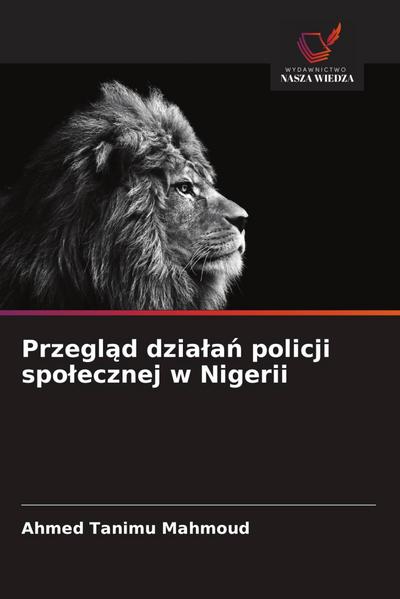 Przegl¿d dzia¿a¿ policji spo¿ecznej w Nigerii