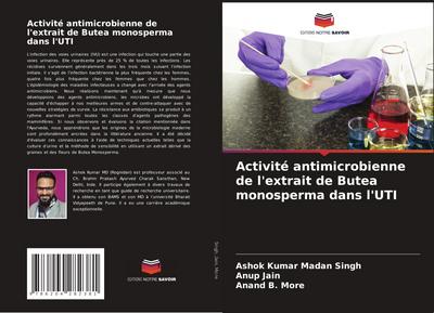 Activité antimicrobienne de l’extrait de Butea monosperma dans l’UTI