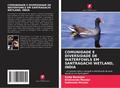 COMUNIDADE E DIVERSIDADE DE WATERFOWLS EM SANTRAGACHI WETLAND, INDIA