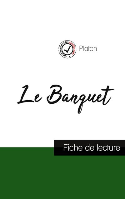 Le Banquet de Platon (fiche de lecture et analyse complète de l’oeuvre)