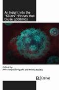 insight into the "killers"-viruses that cause epidemics